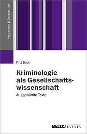 Kriminologie als Gesellschaftswissenschaft