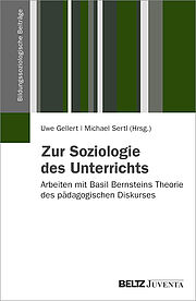 Zur Soziologie des Unterrichts