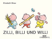 Zilli, Billi und Willi