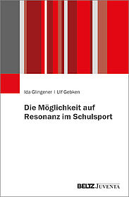 Die Möglichkeit auf Resonanz im Schulsport