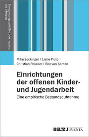 Einrichtungen der offenen Kinder- und Jugendarbeit