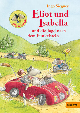 Eliot und Isabella und die Jagd nach dem Funkelstein