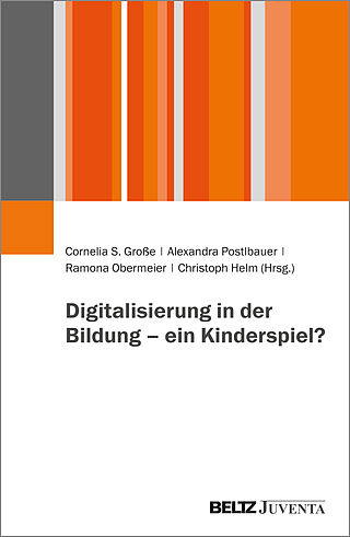 Digitalisierung in der Bildung – ein Kinderspiel?