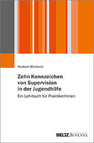 Zehn Kennzeichen von Supervision in der Jugendhilfe