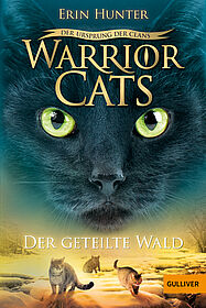 Warrior Cats - Der Ursprung der Clans. Der geteilte Wald