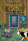 Warrior Cats - Graustreifs Weg zurück