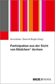 Partizipation aus der Sicht von Mädchen* denken