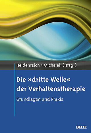 Die »dritte Welle« der Verhaltenstherapie