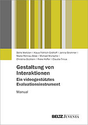 Gestaltung von Interaktionen – Ein videogestütztes Evaluationsinstrument