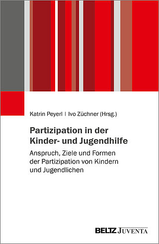 Partizipation in der Kinder- und Jugendhilfe