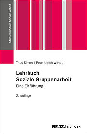 Lehrbuch Soziale Gruppenarbeit