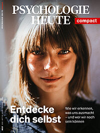 Psychologie Heute Compact 68: Entdecke dich selbst