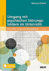 Umgang mit psychischen Störungsbildern im Unterricht