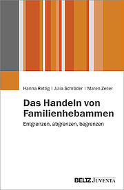 Das Handeln von Familienhebammen