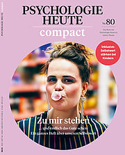 Psychologie Heute Compact 80: Zu mir stehen