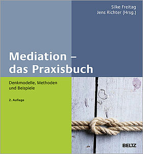 Mediation – das Praxisbuch