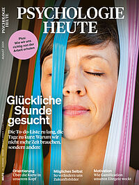 Psychologie Heute 8/2024: Glückliche Stunde gesucht