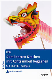 Dem inneren Drachen mit Achtsamkeit begegnen