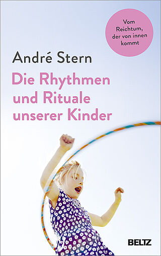 Our Children’s Rhythms and Rituals