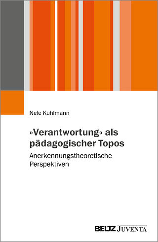 »Verantwortung« als pädagogischer Topos