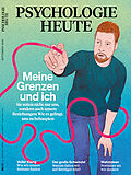 Psychologie Heute 9/2024: Meine Grenzen und ich