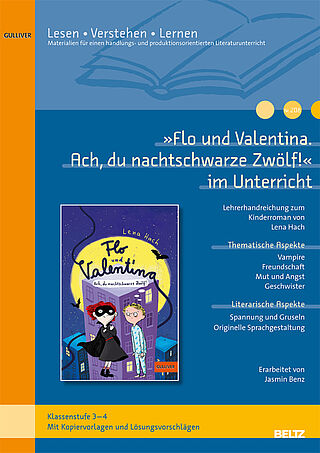 »Flo und Valentina. Ach, du nachtschwarze Zwölf!« im Unterricht