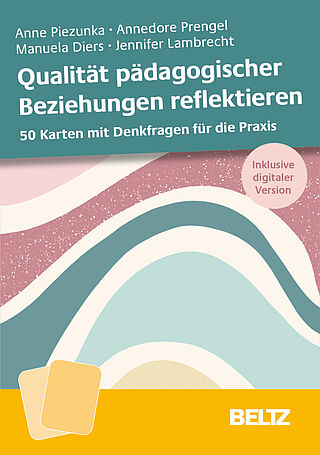 Qualität pädagogischer Beziehungen reflektieren