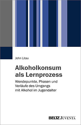 Alkoholkonsum als Lernprozess