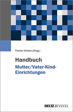 Handbuch Mutter/Vater-Kind-Einrichtungen