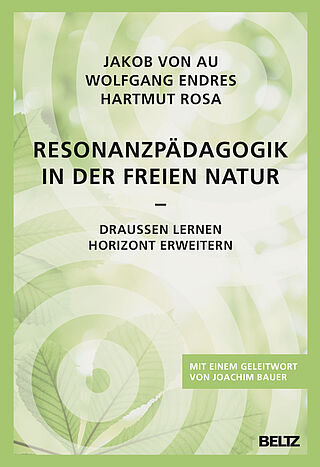 Resonanzpädagogik in der freien Natur