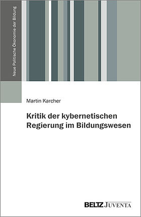 Kritik der kybernetischen Regierung im Bildungswesen