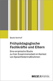 Frühpädagogische Fachkräfte und Eltern