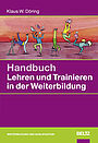 Handbuch Lehren und Trainieren in der Weiterbildung