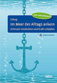 Im Meer des Alltags ankern