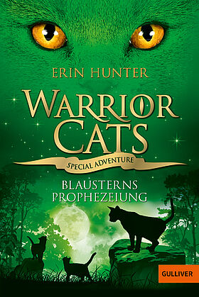 Warrior Cats - Special Adventure. Blausterns Prophezeiung