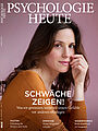 Psychologie Heute 3/2017: Schwäche zeigen!