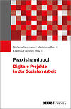 Praxishandbuch Digitale Projekte in der Sozialen Arbeit