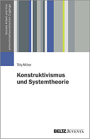 Konstruktivismus und Systemtheorie