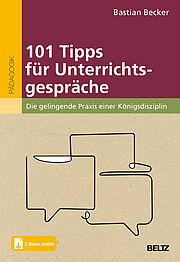 101 Tipps für Unterrichtsgespräche