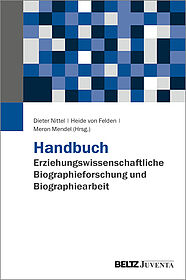 Handbuch Erziehungswissenschaftliche Biographieforschung und Biographiearbeit