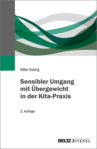 Sensibler Umgang mit Übergewicht in der Kita-Praxis