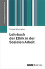 Lehrbuch der Ethik in der Sozialen Arbeit