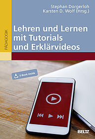 Lehren und Lernen mit Tutorials und Erklärvideos