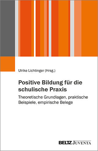 Positive Bildung für die schulische Praxis