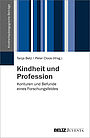 Kindheit und Profession