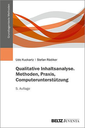 Qualitative Inhaltsanalyse. Methoden, Praxis, Computerunterstützung