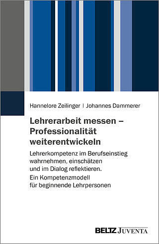 Lehrerarbeit messen – Professionalität weiterentwickeln