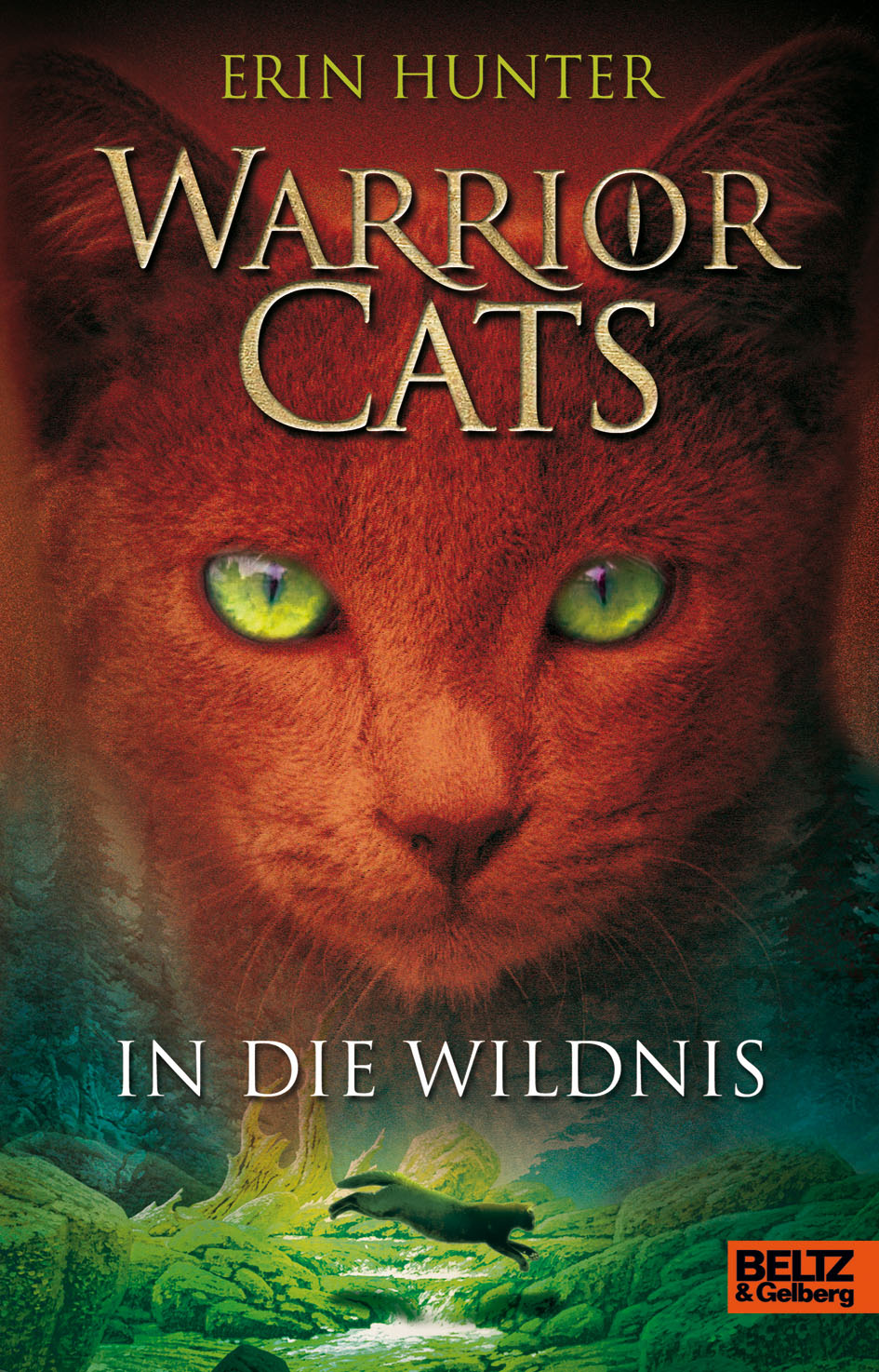 Warrior Cats-Band 1 In die Wildnis